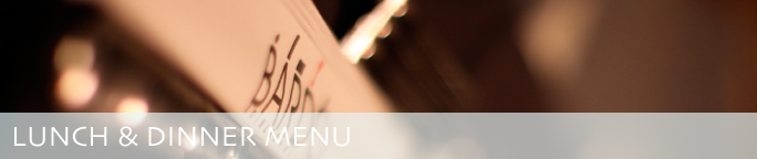 our lunch and dinner menu